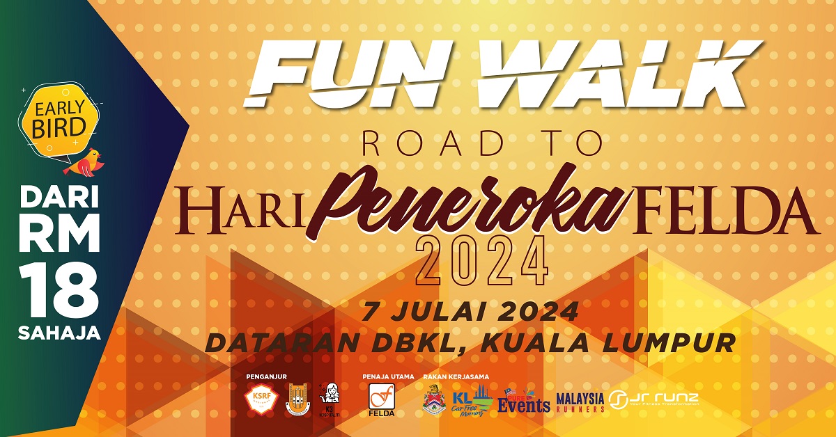 Fun Walk - Road To Hari Peneroka FELDA 2024
