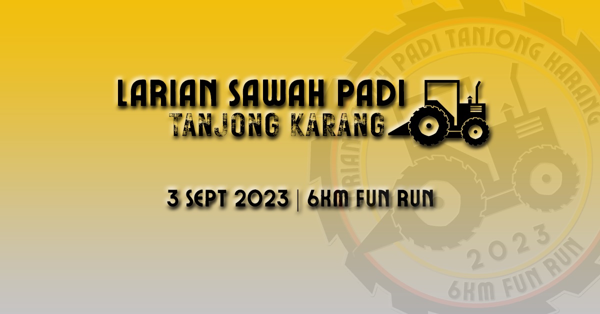 Larian Sawah Padi Tanjong Karang 2023