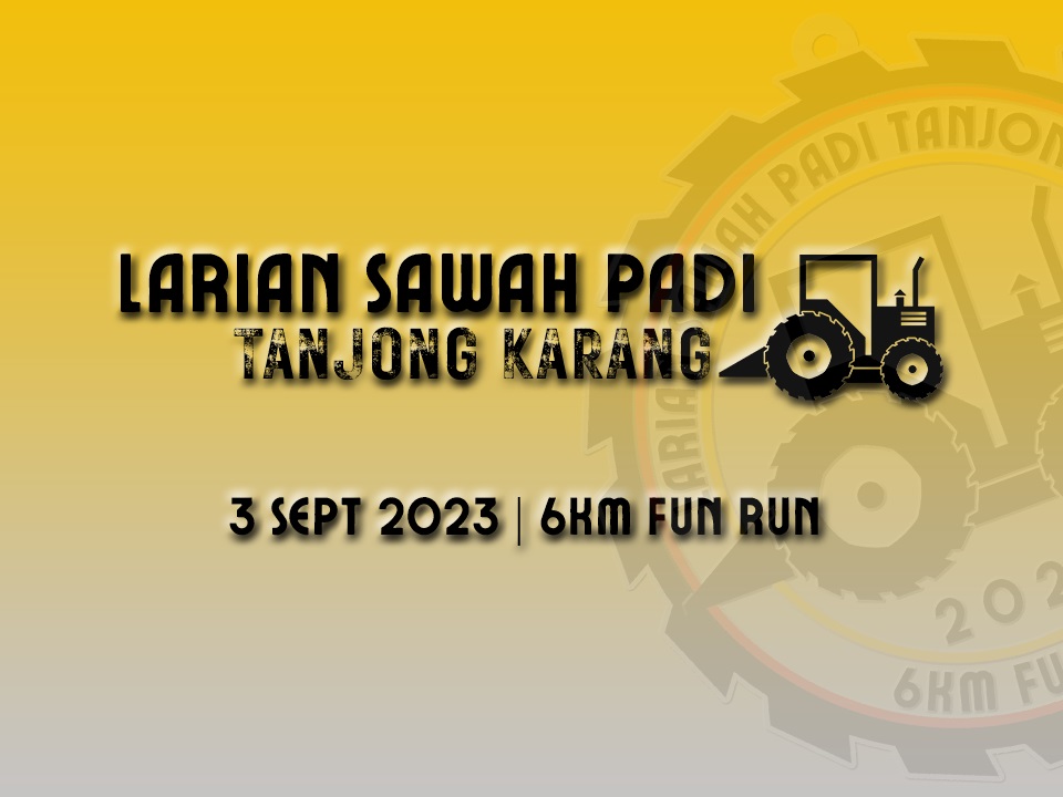 Larian Sawah Padi Tanjong Karang 2023