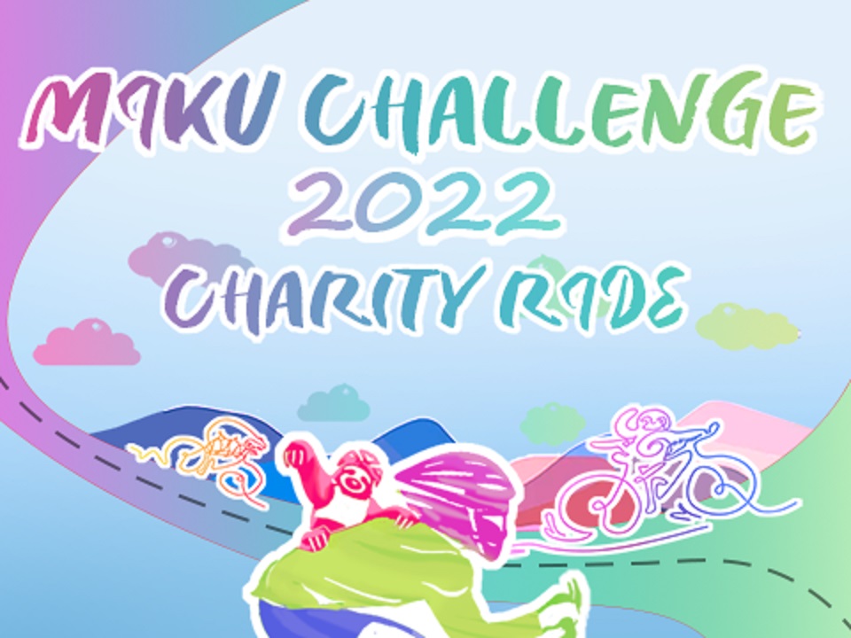 Ride With Hope - MIKU Challenge 2022