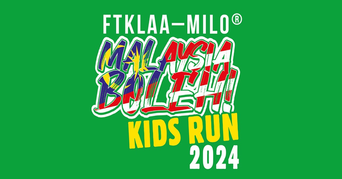 FTKLAA–MILO Malaysia Boleh Kids Run 2024 Banner