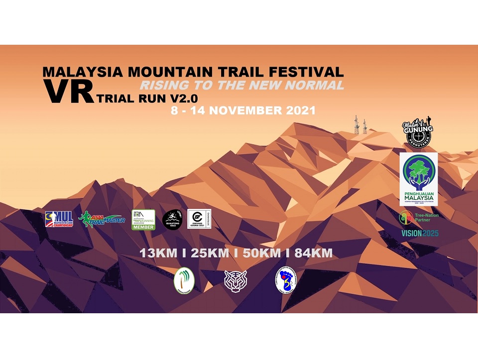 Malaysia Mountain Trail Festival Virtual Trial Run 002 @ Rising To The New Normal
