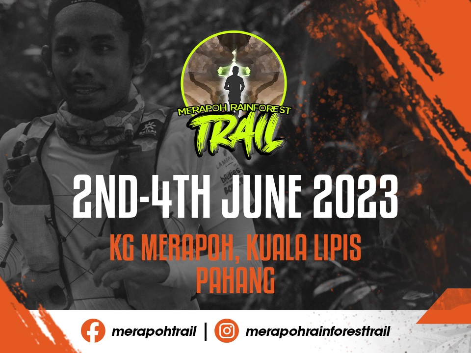 Merapoh Rainforest Trail 2023