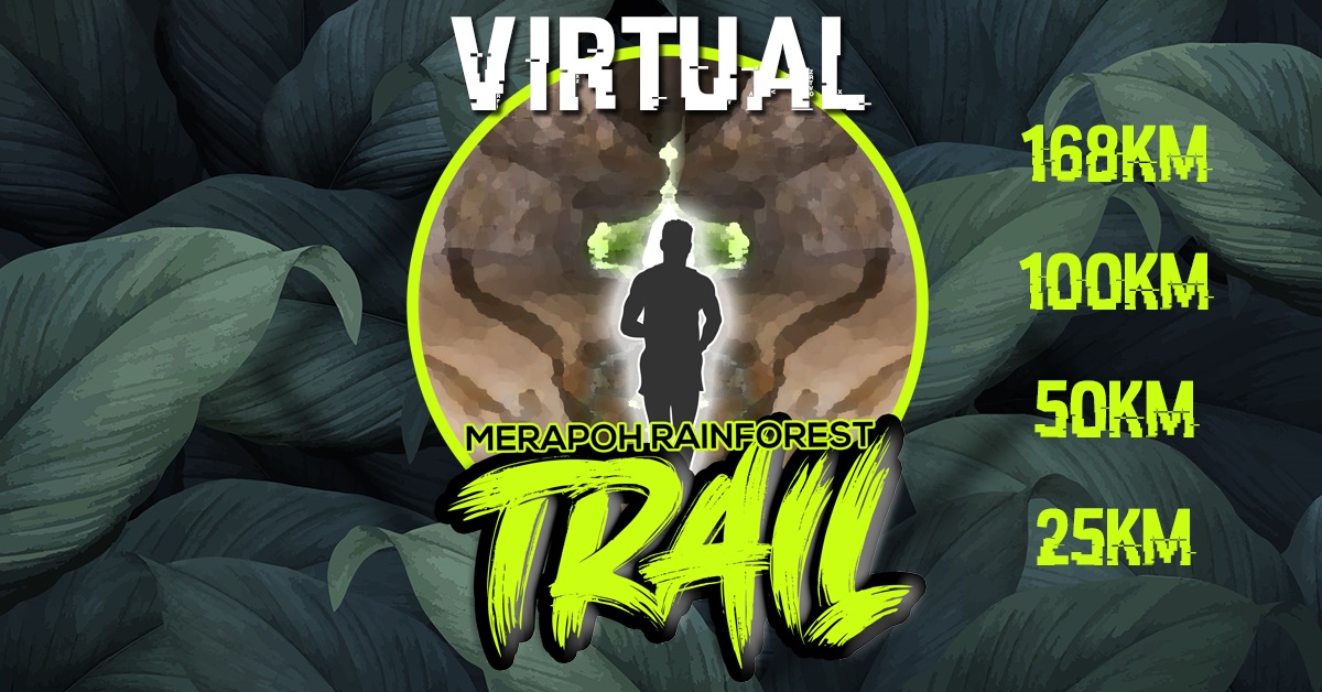Merapoh Rainforest Trail Virtual Run 2020