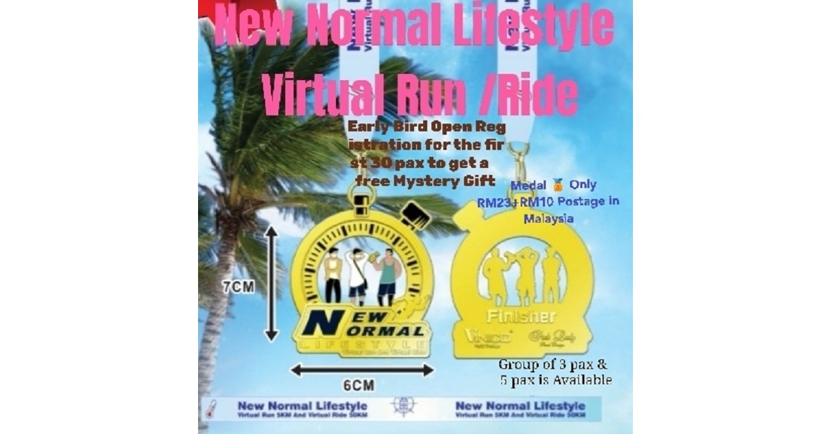 New Normal Lifestyle Virtual Run 5KM Or Virtual Ride 50KM