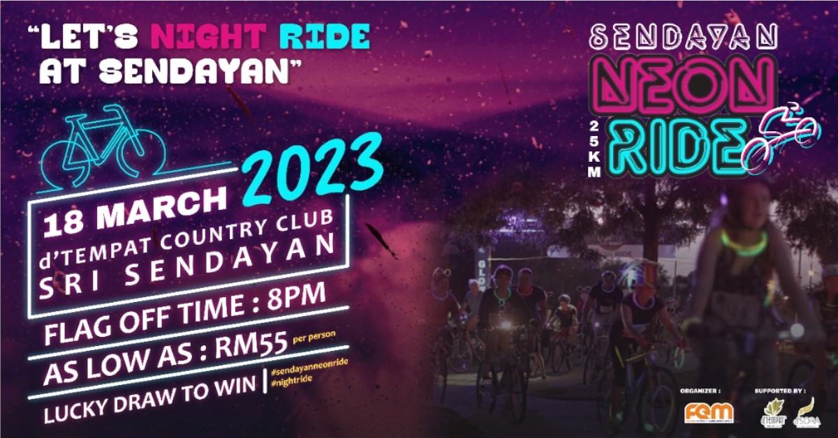 Sendayan Neon Ride 2023