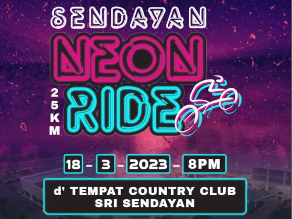 Sendayan Neon Ride 2023