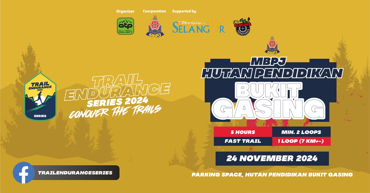 Trail Endurance Series 2024 - Finale : Hutan Pendidikan Bukit Gasing