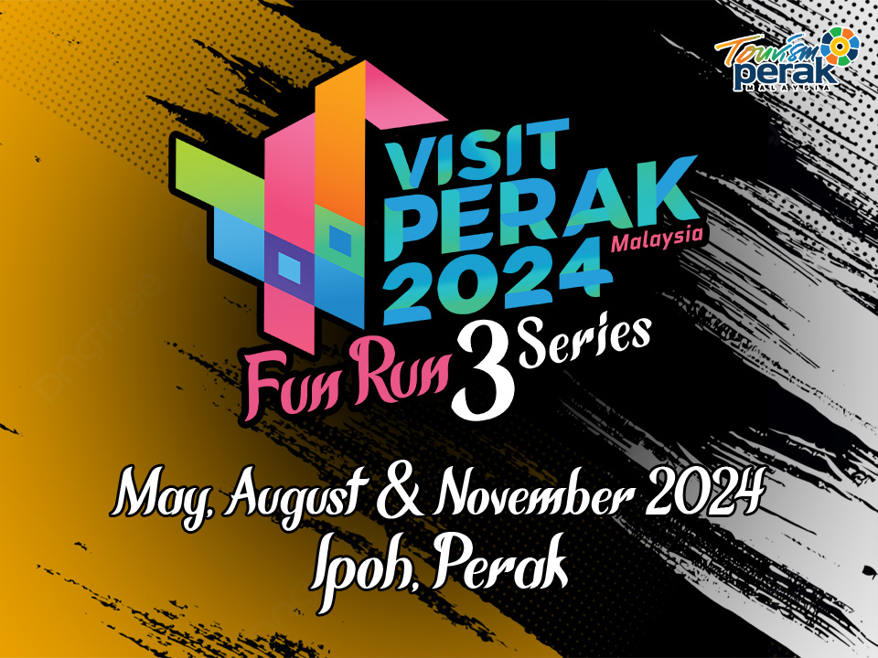 Visit Perak 2024 - 3 Series